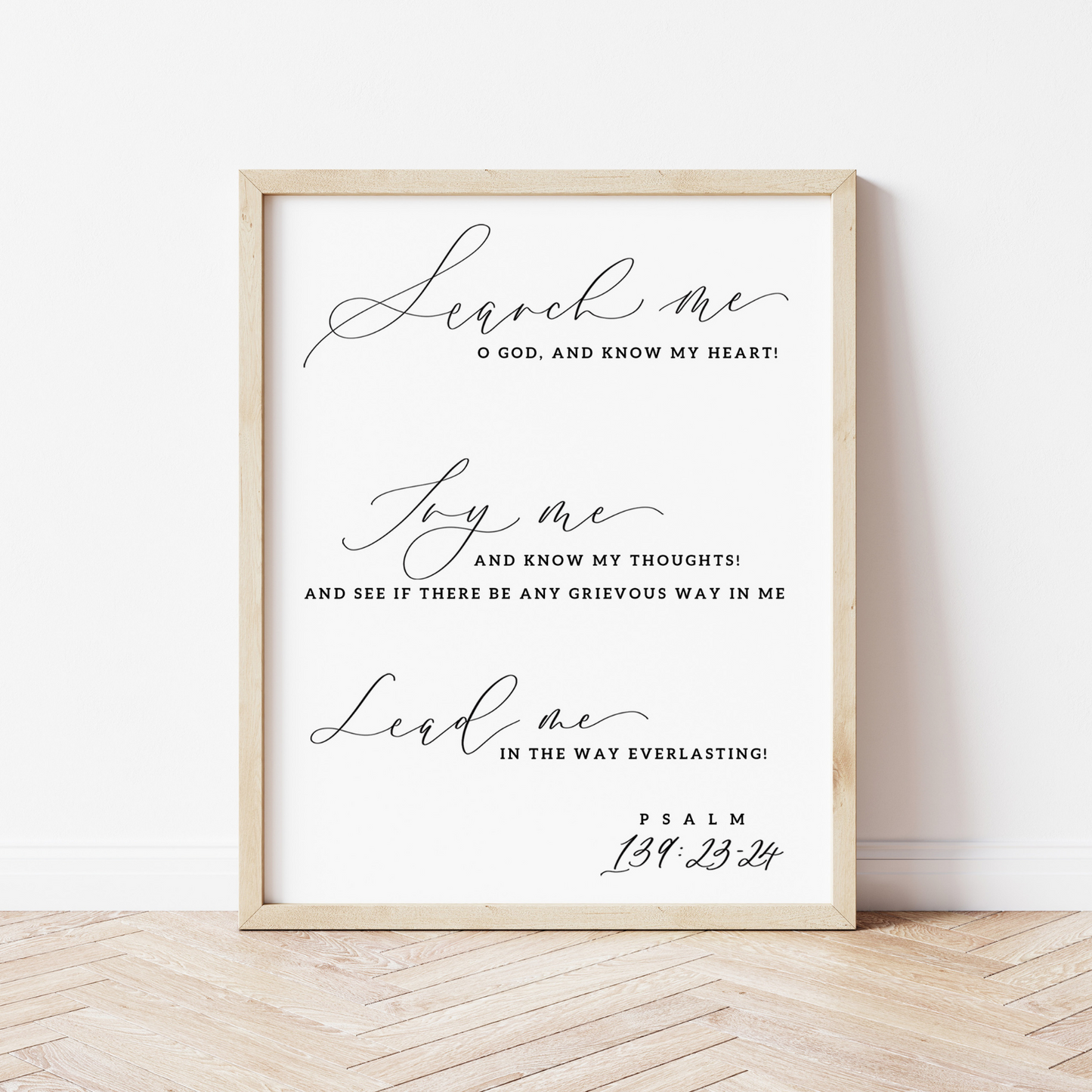 Search Me O God (Psalm 139:23-24) Bible Verse Art Print