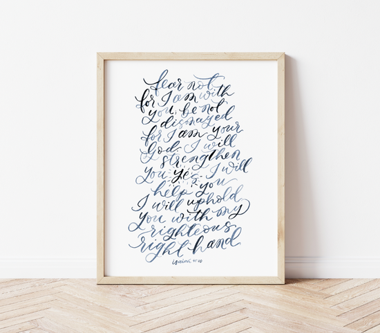Fear Not Isaiah 41:10 Watercolor Lettering Art Print